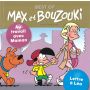 Max et Bouzouki