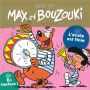 Max et Bouzouki