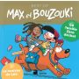 Max et Bouzouki